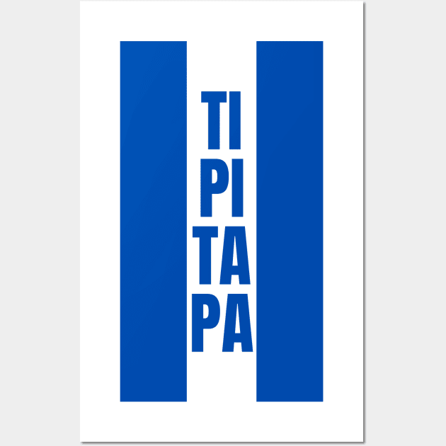 Tipitapa City in Nicaraguan Flag Colors Vertical Wall Art by aybe7elf